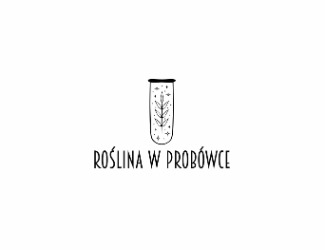 Projekt logo dla firmy ROŚLINA W PROBÓWCE | Projektowanie logo